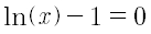 Equazione usata per determinare un'approssimazione di e con il metodo di Newton